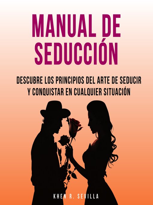 Title details for Manual De Seducción by Khen R. Sevilla - Available